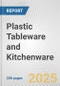 Plastic Tableware and Kitchenware: European Union Market Outlook 2023-2027 - Product Image