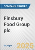 Finsbury Food Group plc Fundamental Company Report Including Financial, SWOT, Competitors and Industry Analysis- Product Image