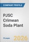 PJSC Crimean Soda Plant Fundamental Company Report Including Financial, SWOT, Competitors and Industry Analysis - Product Thumbnail Image