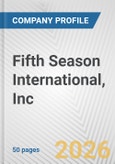 Fifth Season International, Inc. Fundamental Company Report Including Financial, SWOT, Competitors and Industry Analysis- Product Image