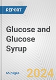 Glucose and Glucose Syrup: European Union Market Outlook 2023-2027- Product Image
