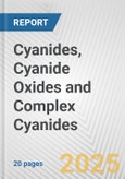 Cyanides, Cyanide Oxides and Complex Cyanides: European Union Market Outlook 2023-2027- Product Image