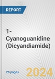 1-Cyanoguanidine (Dicyandiamide): European Union Market Outlook 2023-2027- Product Image