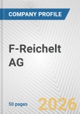 F-Reichelt AG Fundamental Company Report Including Financial, SWOT, Competitors and Industry Analysis- Product Image