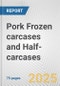 Pork Frozen carcases and Half-carcases: European Union Market Outlook 2023-2027 - Product Thumbnail Image