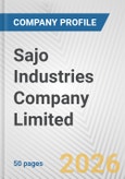 Sajo Industries Company Limited Fundamental Company Report Including Financial, SWOT, Competitors and Industry Analysis- Product Image
