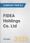FIDEA Holdings Co. Ltd. Fundamental Company Report Including Financial, SWOT, Competitors and Industry Analysis - Product Thumbnail Image