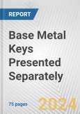 Base Metal Keys Presented Separately: European Union Market Outlook 2023-2027- Product Image