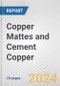 Copper Mattes and Cement Copper: European Union Market Outlook 2023-2027 - Product Thumbnail Image