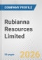 Rubianna Resources Limited Fundamental Company Report Including Financial, SWOT, Competitors and Industry Analysis - Product Thumbnail Image
