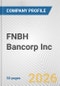 FNBH Bancorp Inc. Fundamental Company Report Including Financial, SWOT, Competitors and Industry Analysis - Product Thumbnail Image