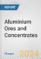 Aluminium Ores and Concentrates: European Union Market Outlook 2023-2027 - Product Image