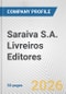Saraiva S.A. Livreiros Editores Fundamental Company Report Including Financial, SWOT, Competitors and Industry Analysis - Product Thumbnail Image
