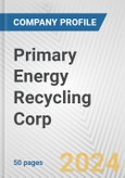 Primary Energy Recycling Corp. Fundamental Company Report Including Financial, SWOT, Competitors and Industry Analysis- Product Image