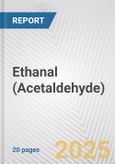 Ethanal (Acetaldehyde): European Union Market Outlook 2023-2027- Product Image