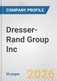 Dresser-Rand Group Inc. Fundamental Company Report Including Financial, SWOT, Competitors and Industry Analysis- Product Image
