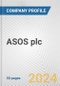 ASOS plc Fundamental Company Report Including Financial, SWOT, Competitors and Industry Analysis - Product Thumbnail Image