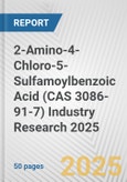 2-Amino-4-Chloro-5-Sulfamoylbenzoic Acid (CAS 3086-91-7) Industry Research 2025: Global and Regional Market Trends 2019-2024 and Forecast to 2029- Product Image