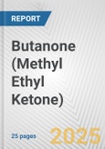 Butanone (Methyl Ethyl Ketone): European Union Market Outlook 2023-2027- Product Image