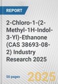 2-Chloro-1-(2-Methyl-1H-Indol-3-Yl)-Ethanone (CAS 38693-08-2) Industry Research 2025: Global and Regional Market Trends 2019-2024 and Forecast to 2029- Product Image