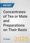 Concentrates of Tea or Mate and Preparations on Their Basis: European Union Market Outlook 2023-2027 - Product Thumbnail Image