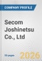 Secom Joshinetsu Co., Ltd. Fundamental Company Report Including Financial, SWOT, Competitors and Industry Analysis - Product Thumbnail Image