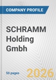 SCHRAMM Holding Gmbh Fundamental Company Report Including Financial, SWOT, Competitors and Industry Analysis- Product Image