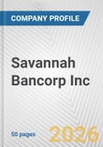 Savannah Bancorp Inc. Fundamental Company Report Including Financial, SWOT, Competitors and Industry Analysis- Product Image