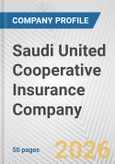 Saudi United Cooperative Insurance Company Fundamental Company Report Including Financial, SWOT, Competitors and Industry Analysis- Product Image