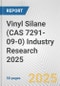 Vinyl Silane (CAS 7291-09-0) Industry Research 2025: Global and Regional Market Trends 2019-2024 and Forecast to 2029 - Product Thumbnail Image