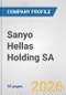 Sanyo Hellas Holding SA Fundamental Company Report Including Financial, SWOT, Competitors and Industry Analysis - Product Thumbnail Image