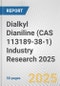 Dialkyl Dianiline (CAS 113189-38-1) Industry Research 2025: Global and Regional Market Trends 2019-2024 and Forecast to 2029 - Product Thumbnail Image