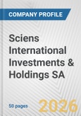 Sciens International Investments & Holdings SA Fundamental Company Report Including Financial, SWOT, Competitors and Industry Analysis- Product Image