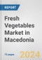 Fresh Vegetables Market in Macedonia: Business Report 2024 - Product Thumbnail Image