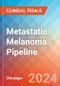 Metastatic Melanoma - Pipeline Insight, 2024 - Product Thumbnail Image