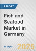 Fish and Seafood Market in Germany: Business Report 2024- Product Image