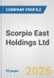 Scorpio East Holdings Ltd. Fundamental Company Report Including Financial, SWOT, Competitors and Industry Analysis - Product Thumbnail Image