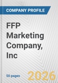 FFP Marketing Company, Inc. Fundamental Company Report Including Financial, SWOT, Competitors and Industry Analysis- Product Image