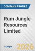 Rum Jungle Resources Limited Fundamental Company Report Including Financial, SWOT, Competitors and Industry Analysis- Product Image