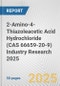 2-Amino-4-Thiazoleacetic Acid Hydrochloride (CAS 66659-20-9) Industry Research 2025: Global and Regional Market Trends 2019-2024 and Forecast to 2029 - Product Thumbnail Image