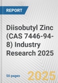 Diisobutyl Zinc (CAS 7446-94-8) Industry Research 2025: Global and Regional Market Trends 2019-2024 and Forecast to 2029- Product Image