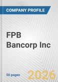 FPB Bancorp Inc. Fundamental Company Report Including Financial, SWOT, Competitors and Industry Analysis- Product Image