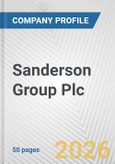 Sanderson Group Plc Fundamental Company Report Including Financial, SWOT, Competitors and Industry Analysis- Product Image