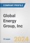Global Energy Group, Inc. Fundamental Company Report Including Financial, SWOT, Competitors and Industry Analysis - Product Thumbnail Image