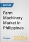 Farm Machinery Market in Philippines: Business Report 2024 - Product Thumbnail Image