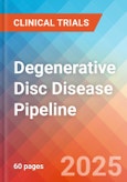 Degenerative Disc Disease - Pipeline Insight, 2024- Product Image