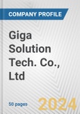 Giga Solution Tech. Co., Ltd. Fundamental Company Report Including Financial, SWOT, Competitors and Industry Analysis- Product Image