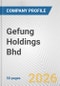 Gefung Holdings Bhd Fundamental Company Report Including Financial, SWOT, Competitors and Industry Analysis - Product Thumbnail Image