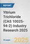 Yttrium Trichloride (CAS 10025-94-2) Industry Research 2025: Global and Regional Market Trends 2019-2024 and Forecast to 2029 - Product Thumbnail Image