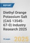 Diethyl Orange Potassium Salt (CAS 13545-67-0) Industry Research 2025: Global and Regional Market Trends 2019-2024 and Forecast to 2029 - Product Thumbnail Image